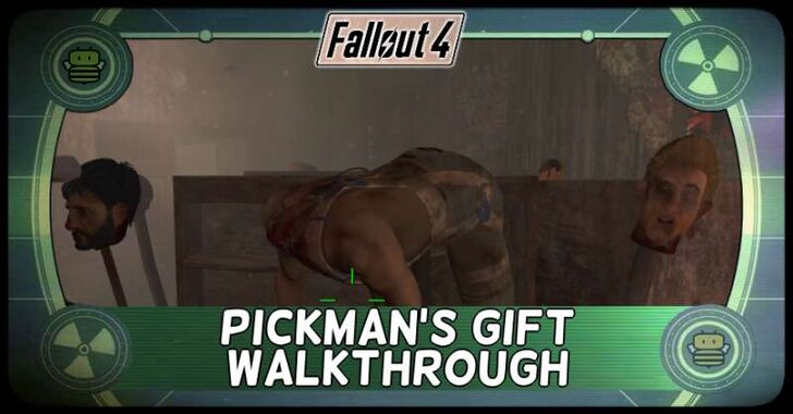 Fallout 4 - Pickman