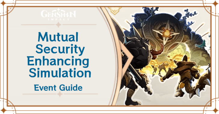 Mutual Security Enhancing Simulation Event Guide | Genshin Impact 