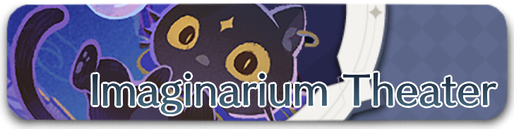Genshin Impact - Imaginarium Theater