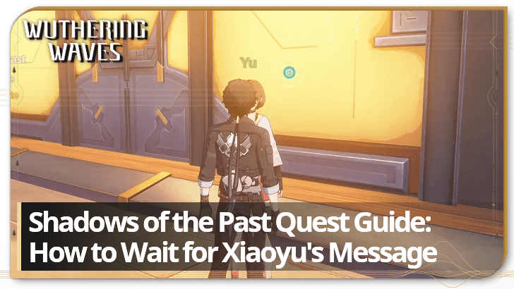 Wuthering Waves - Shadows of the Past