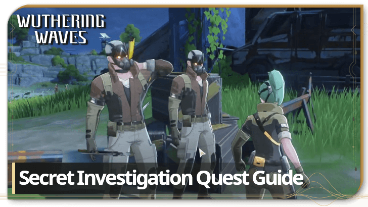 Wuthering Waves - Secret Investigation