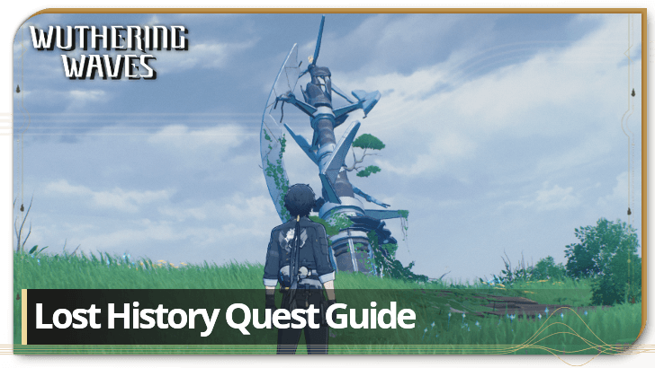 Wuthering Waves - Lost History