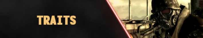 Fallout New Vegas - Traits