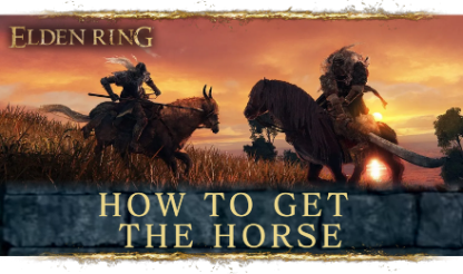 Elden Ring - How to Get the Horse