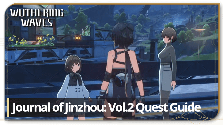 Wuthering Waves - Journal of Jinzhou: Vol.2