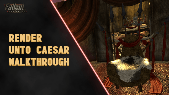 Fallout New Vegas - Render Unto Caesar Walkthrough