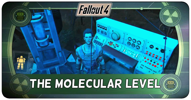 Fallout 4 - The Molecular Level