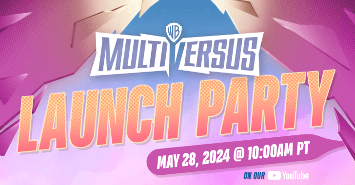 MultiVersus - Launch Party