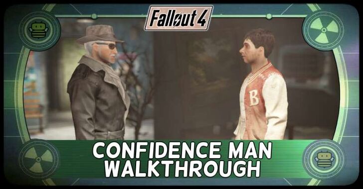 Confidence Man Walkthrough | Fallout 4 (FO4)｜Game8