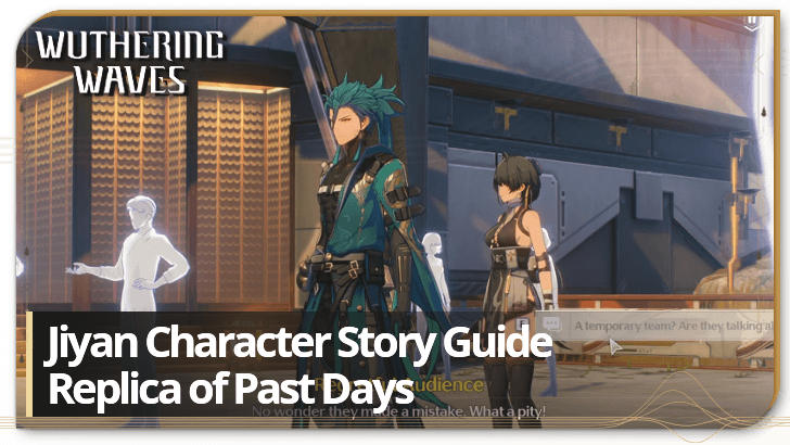 Wuthering Waves - Replica of Past Days