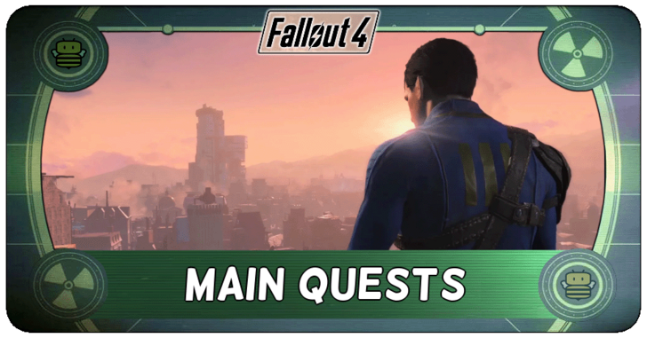 Fallout 4 - Main Quests
