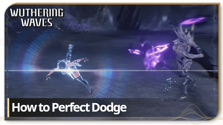 Wuthering Waves - How to Perfect Dodge