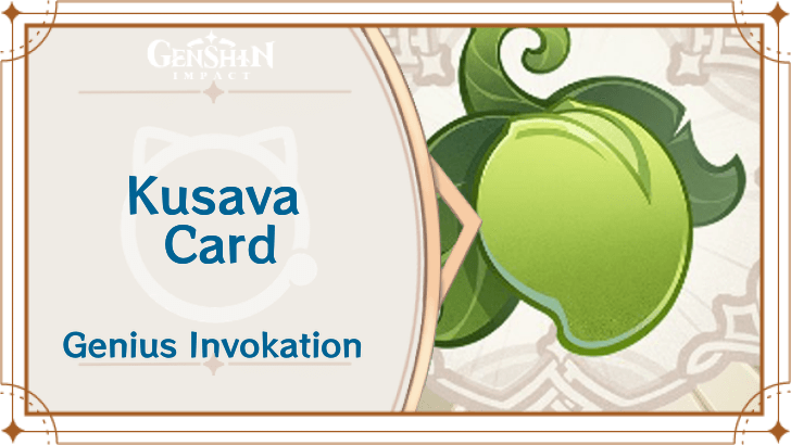 Genshin Impact - Kusava Card Guide
