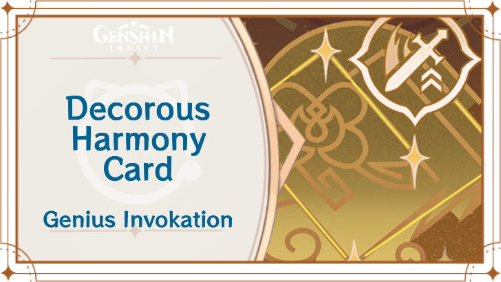 Genshin Impact - Decorous Harmony Card Guide