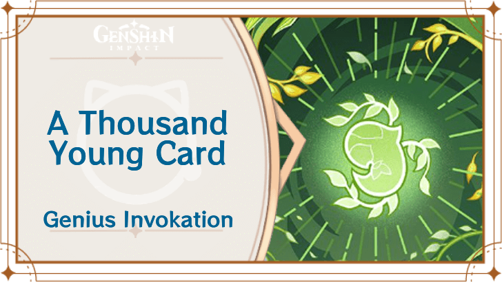 Genshin Impact - A Thousand Young Card Guide