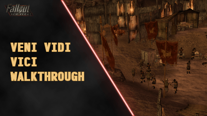 Fallout New Vegas - Veni, Vidi, Vici Walkthrough