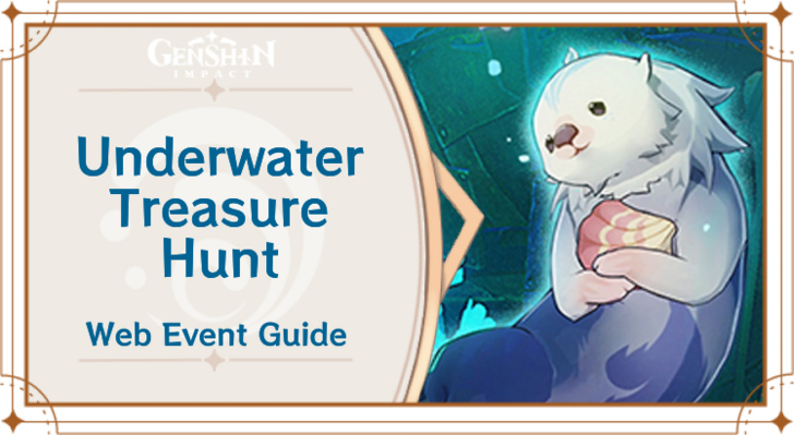 Genshin Impact - Underwater Treasure Hunt Web Event Guide