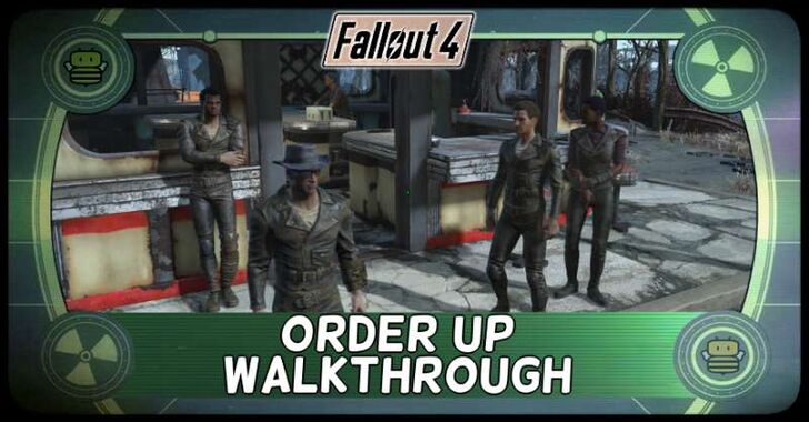 Fallout 4 - Order Up