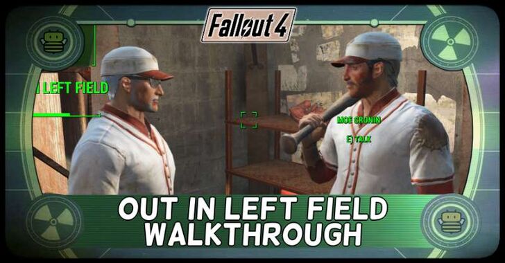 Fallout 4 - Out in Left Field