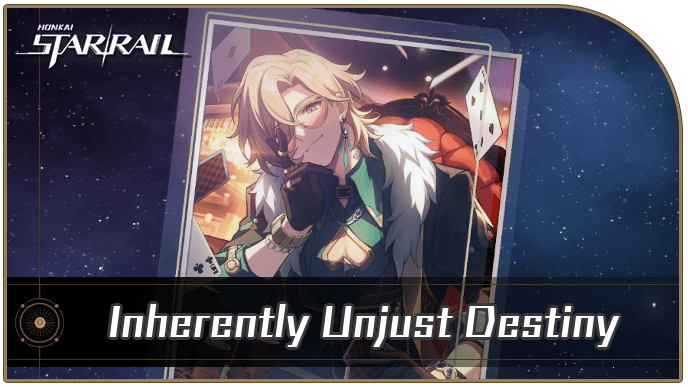 Honkai Star Rail - Inherently Unjust Destiny - Materials and Best Characters