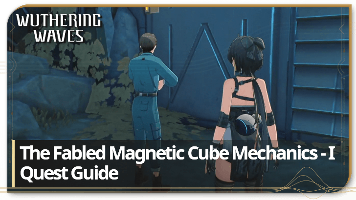 Wuthering Waves - The Fabled Magnetic Cube Mechanics - I