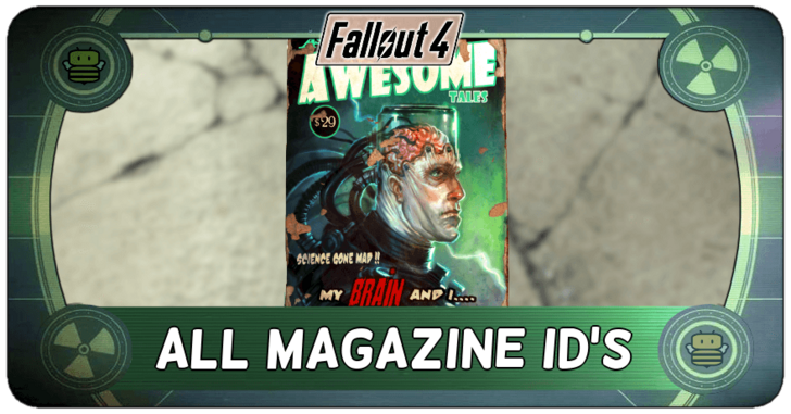 Fallout 4 - Magazine IDs