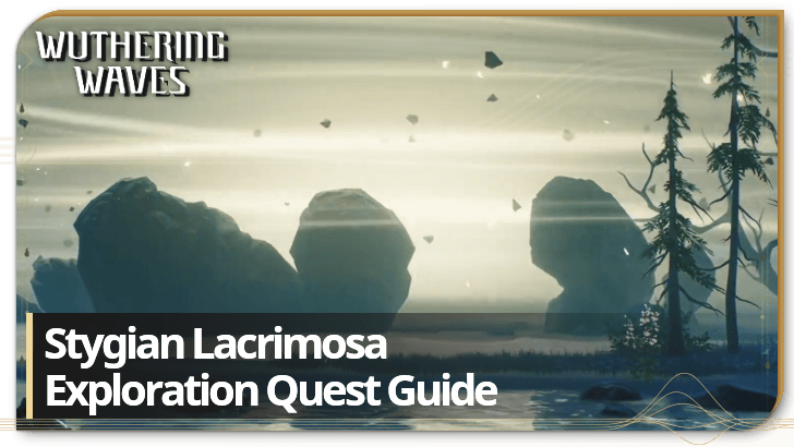 Wuthering Waves - Stygian Lacrimosa