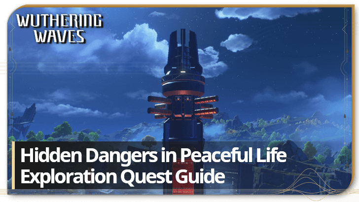 Wuthering Waves - Hidden Dangers in Peaceful Life