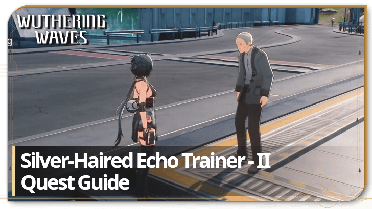 Wuthering Waves - Silver-Haired Echo Trainer - II