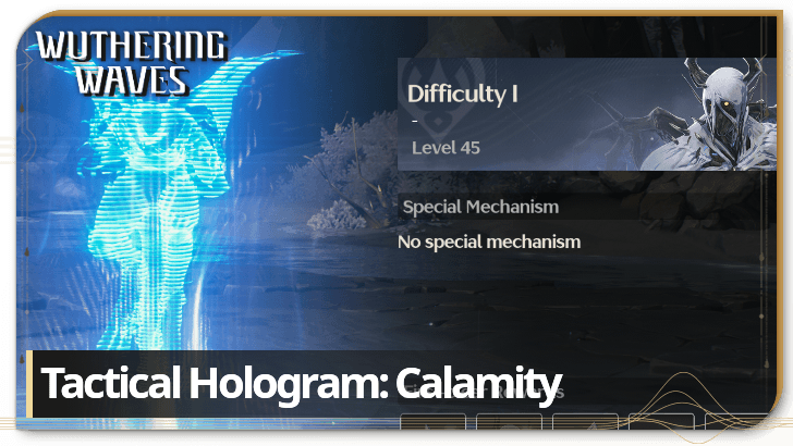 Wuthering Waves - All Tactical Hologram: Calamity Locations and How to Unlock