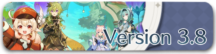 Genshin - Version 3.8