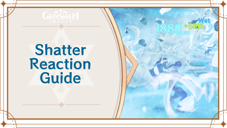 Genshin Impact - Shatter