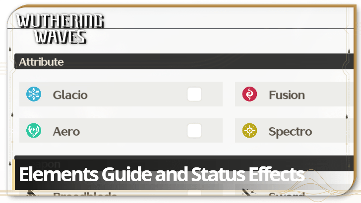Elements Guide and Status Effects | Wuthering Waves (WuWa)｜Game8