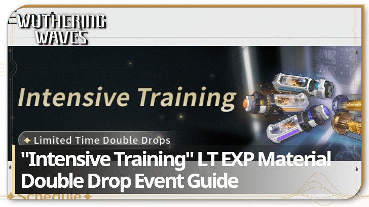 Wuthering Waves - "Intensive Training" LT EXP Material Double Drop