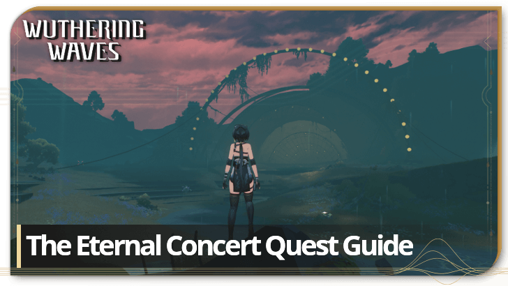 Wuthering Waves - The Eternal Concert