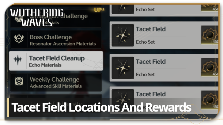Wuthering Waves - Tacet Field Locations And Rewards
