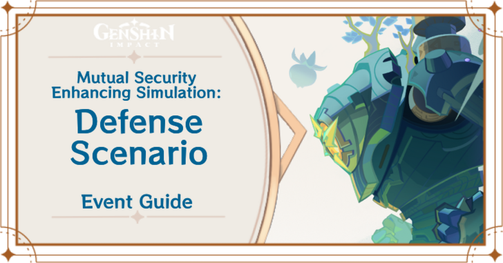 Defense Scenarios Event Guide | Genshin Impact｜Game8