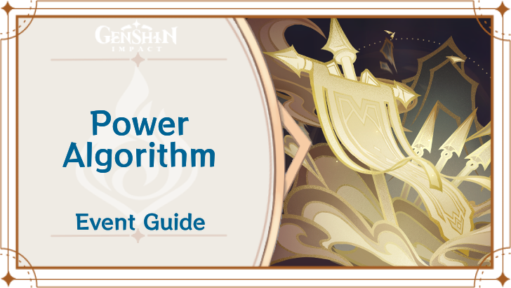 Genshin Impact - Power Algorithm Event Guide