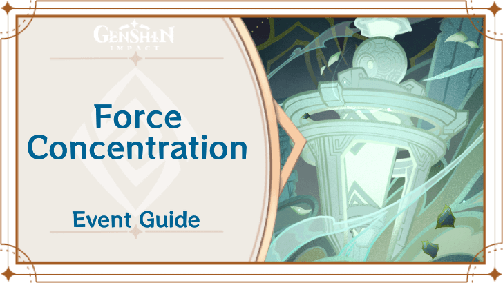 Genshin Impact - Force Concentration