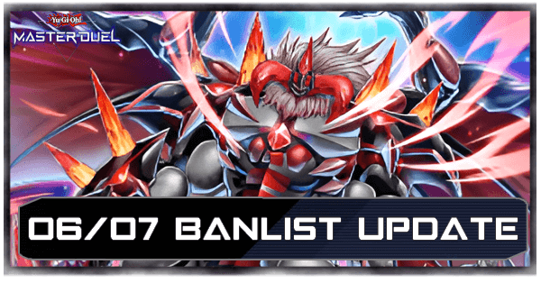 Master Duel - June 7 2024 Banlist Update