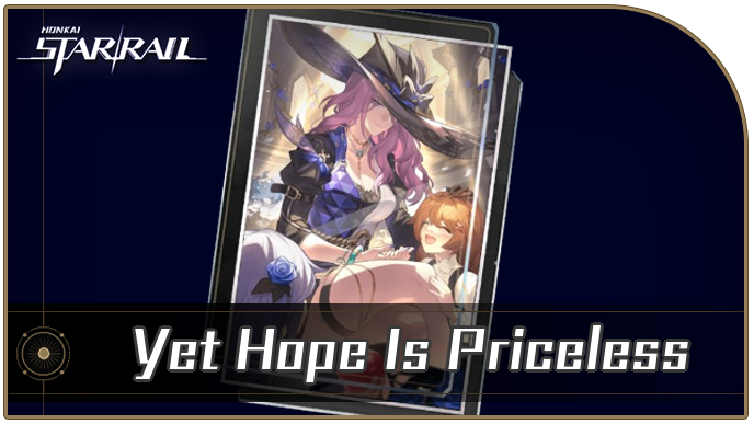 Honkai Star Rail - Yet Hope Is Priceless - Materials and Best Characters