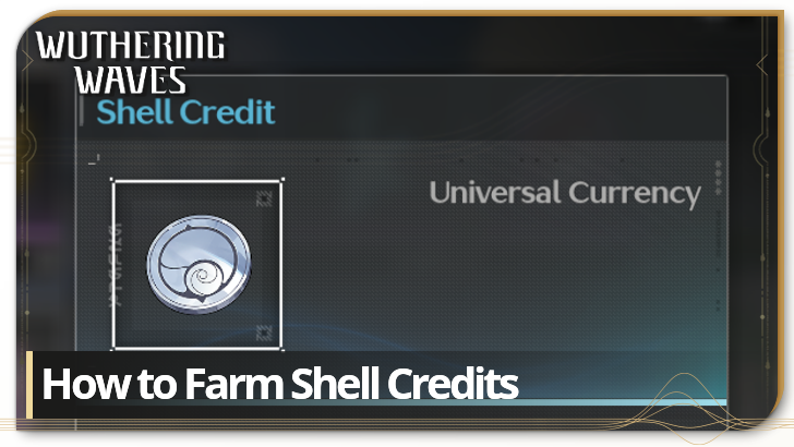 Wuthering Waves - How to Farm Shell Credits
