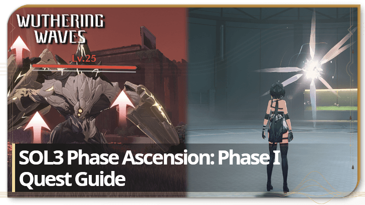 Wuthering Waves - SOL3 Phase Ascension: Phase I