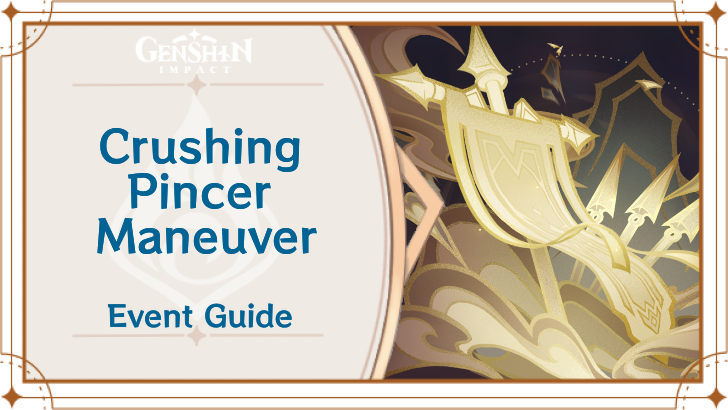 Genshin Impact - Crushing Pincer Maneuver Event Guide