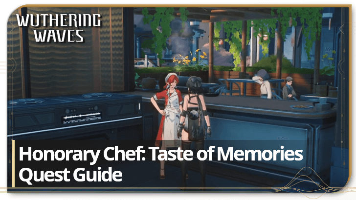 Wuthering Waves - Honorary Chef: Taste of Memories