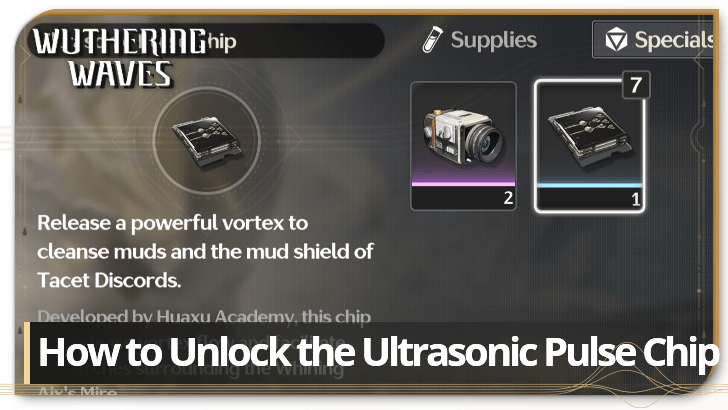 Wuthering Waves - How to Unlock the Ultrasonic Pulse Chip