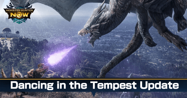 Monster Hunter Now - Dancing in the Tempest