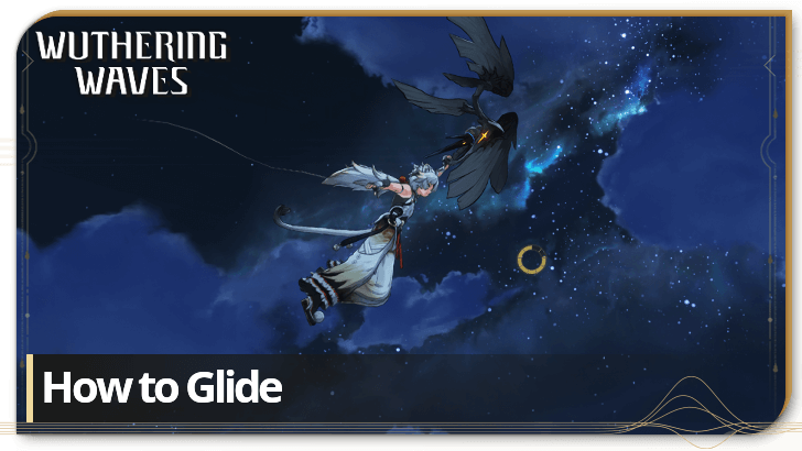 Wuthering Waves - How to Glide
