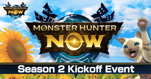 Monster Hunter Now - Season 2 Kickoff Event