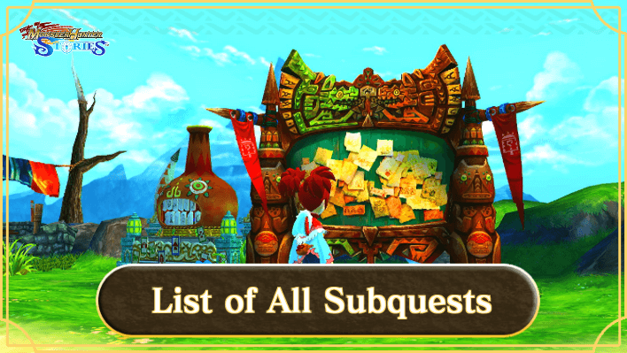 Monster Hunter Stories - List of All Subquests